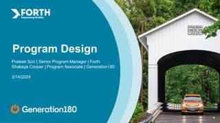 Program Design by Prateek Suri and Shakaya Cooper | PPT