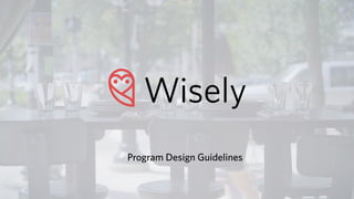 Program Design Guidelines
 