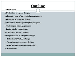 Programe design | PPT | Programming Languages | Computing