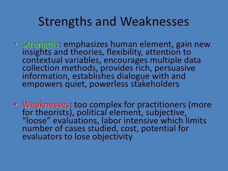 Strengths And Weaknesses And Biases