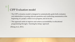 Program Evaluation C. I. P. P. Evaluation Model. pptx | PPTX