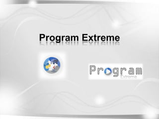 Program Extreme
 