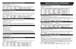 24 25
CARDIO/WEIGHT TRAINING – INSTRUCTOR: DIANE THOMPSON
Eligibility: Ages 14 and over
Location: Recreation Center – Multi-Purpose Room 1
Minimum: 9 Maximum: 20
Additional Information: An intense cardio and weight training workout.
Class Reg. Begins Reg. Ends Starting Date Day of Week Time TR/NR Weeks
Session I April 8 May 3 May 7 Tuesday/Thursday 5:45-6:45PM $20/$40 6
Session II May 13 July 5 July 9 Tuesday/Thursday 5:45-6:45PM $20/$40 6
Fall July 15 September 13 September 17 Tuesday/Thursday 5:45-6:45PM $20/$40 6
ZUMBA – INSTRUCTOR: PAIGE POOLE
Eligibility: Ages 15 and over
Location: Recreation Center – Multi-Purpose Room 2
Minimum: 9 Maximum: 25
Additional Information: The Zumba program uses Latin rhythms and easy to follow moves to create a one of a kind fitness program.
The routines feature interval training sessions where fast and slow rhythms and resistance training are combined to tone and sculpt
your body while burning fat
Class Reg. Begins Reg. Ends Starting Date Day of Week Time TR/NR Weeks
Session I March 1 April 19 April 23 Tuesday/Thursday 5:30-6:20PM $20/$40 6
Session II May 1 June 21 June 25 Tuesday/Thursday 5:30-6:20PM $20/$40 6
Session III July 1 August 16 August 20 Tuesday/Thursday 5:30-6:20PM $20/$40 6
WEIGHT ROOM INSTRUCTION – INSTRUCTOR: SAL MARANTO
Eligibility: Ages 16 and over
Dates: April-August Days/Times: By Appt. – schedule in the administrative office
Location: Recreation Center Weight Room
Fee: $12.00
Minimum: 1 per scheduled hour
Additional Information: Learn how to use the weight room properly and get a beginning workout plan to follow. Must pay before an
appointment time is secured. There will be NO refunds unless there is an instructor cancellation. Efforts will be made to re-
schedule your appt.
SHIP SHAPE CLUB
Eligibility: Ages 18 and over
Dates: Ongoing
Days: Mon-Fri Time: 8:00-5:00PM
Location: Recreation Center
Fee: Town Residents FREE
Minimum: 1 per scheduled hour
Additional Information: Participate on your own for this weight loss club. Members will weigh in weekly or monthly at the
Recreation Center. We will keep track of your weight loss progress and present you with a “way to go” award for every 5 pounds
lost. Remember, when losing weight it is important to exercise and eat healthy foods. The Recreation Dept. offers many exercise
classes and wellness programs to help you on your weight loss journey. For more information contact Pam or Tammy at 382-2349.
SHIP SHAPE CLUB WEIGH-IN
Eligibility: Ship Shape Club Members
Days: Mon-Fri Time: 8:00-5:00PM
Location: Recreation Center
Fee: Town Residents FREE
BEGINNING HORSEMANSHIP – INSTRUCTOR: CHELISTA LINKOUS
Eligibility: Ages 18 and over
Location: 866 Silver Lake Rd., Christiansburg
Maximum: 4
Additional Information: Have a great time learning how to ride a horse during this 4 week program. Participants will learn all about
the horse, the tack, how to mount/dismount, trotting, etc.
Class Reg. Begins Reg. Ends Starting Date Day of Week Time TR/NR Weeks
April March 1 March 29 April 2 Tuesday 7:30-8:30PM $105/$125 4
May April 1 May 3 May 7 Tuesday 7:30-8:30PM $105/$125 4
June May 1 May 31 June 4 Tuesday 7:30-8:30PM $105/$125 4
July June 3 July 5 July 9 Tuesday 7:30-8:30PM $105/$125 4
August July 1 August 2 August 6 Tuesday 7:30-8:30PM $105/$125 4
SPECIAL INTEREST PROGRAMS
NOVICE DOG OBEDIENCE – INSTRUCTOR: ROSIE HIGDON
Eligibility: Dogs 5 ½ months and older
Location: Christiansburg National Guard Armory
Maximum: 12
Additional Information: Delete unwanted behaviors – basic dog obedience and instruction on how to train your dog. All Dogs must
be de-wormed. Class on the first night will meet at 7:00PM for lecture. No dogs the first week, just the owners.
Class Reg. Begins Reg. Ends Starting Date Day of Week Time Fee Weeks
May April 8 May 13 May 15 Wednesday 6:30-7:20PM $70 6
May April 8 May 13 May 15 Wednesday 7:30-8:20PM $70 6
July May 20 July 15 July 17 Wednesday 6:30-7:20PM $70 6
July May 20 July 15 July 17 Wednesday 7:30-8:20PM $70 6
Fall July 22 September 9 September 11 Wednesday 6:30-7:20PM $70 6
Fall July 22 September 9 September 11 Wednesday 7:30-8:20PM $70 6
ADVANCED DOG OBEDIENCE – INSTRUCTOR: ROSIE HIGDON
Eligibility: Dogs 6 months and older
Location: Christiansburg National Guard Armory Maximum: 12
Additional Information: The class is designed to prepare the dog and handler team for obedience competition. This class can also be
used to improve the dog responding to the owner. Most of the class is dedicated to working on the various aspects of the
Companion Dog Title. This includes heeling, figure eights, stand for exam, come when called, sit and down stays. Various games are
played to reinforce the exercises.
Class Reg. Begins Reg. Ends Starting Date Day of Week Time Fee Weeks
May April 8 May 13 May 16 Thursday 6:30-7:20PM $60 6
INTERMEDIATE DOG OBEDIENCE – INSTRUCTOR: ROSIE HIGDON
Eligibility: Dogs 6 months and older
Location: Christiansburg National Guard Armory Maximum: 12
Additional Information: Pre-requisite: Dogs must have completed a novice dog obedience class. Improve the manners of your dog.
Class will concentrate on walking with a leash, greeting people and other dogs nicely, coming when called and sit/down and stay.
Class Reg. Begins Reg. Ends Starting Date Day of Week Time Fee Weeks
May April 8 May 13 May 16 Thursday 7:30-8:20PM $60 6
Fall July 22 September 9 September 12 Thursday 6:30-7:20PM $60 6
GAMES AND TRICKS CLASS – INSTRUCTOR: ROSIE HIGDON
Eligibility: Dogs of any age that have completed a Puppy or Beginner class.
Location: Christiansburg National Guard Armory
Maximum: 12
Additional Information: The class is designed to teach the handler how to teach the dog various tricks. The tricks include give paw,
use paw to push things, roll over, open a mail box, weave between legs, push a skate board, etc. It is about playing with the dog and
building a stronger bond.
Class Reg. Begins Reg. Ends Starting Date Day of Week Time Fee Weeks
July May 20 July 15 July 18 Thursday 6:30-7:20PM $60 6
PUPPY KINDERGARTEN – INSTRUCTOR: ROSIE HIGDON
Eligibility: Puppies 10 – 17 weeks
Location: Christiansburg National Guard Armory
Maximum: 14
Additional Information: This class is for puppies 10-17 weeks of age. The class is designed to get the puppy of to the right start. The
puppy will learn how to interact with people by sitting to greet, how to bite nicely, etc. The puppy will play with other puppies
providing socialization with other puppies. The class lessons cover how to teach sit, down, stand, walk on leash and come.
Owners will learn how to teach their puppy in a positive and proactive manner. They will learn how to deal with the typical puppy
problems (chewing, barking, mouthing, jumping up, etc.). Each week are discussion topics related to raising your puppy. The topics
include housebreaking, nutrition, grooming, and health care space. This is a six week course. The puppy comes to all classes. All
family or house members are encouraged to come to class.
Class Reg. Begins Reg. Ends Starting Date Day of Week Time Fee Weeks
July May 20 July 15 July 18 Thursday 7:30-8:20PM $60 6
 
