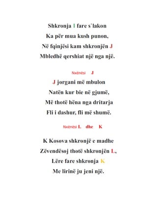 Nxënësi J
Nxënësi L dhe K
 