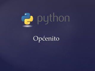 Uvod u programiranje i programski jezik Python | PPTX