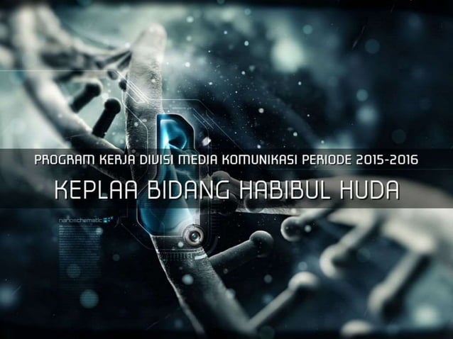 Program kerja divisi media komunikasi periode 2015 2016 | PPT