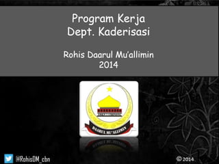 Program kerja (proker) kaderisasi 2014