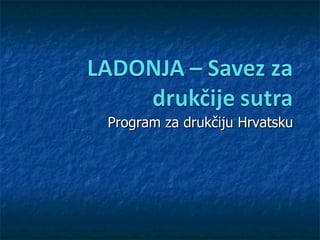 Program za drukčiju Hrvatsku 
