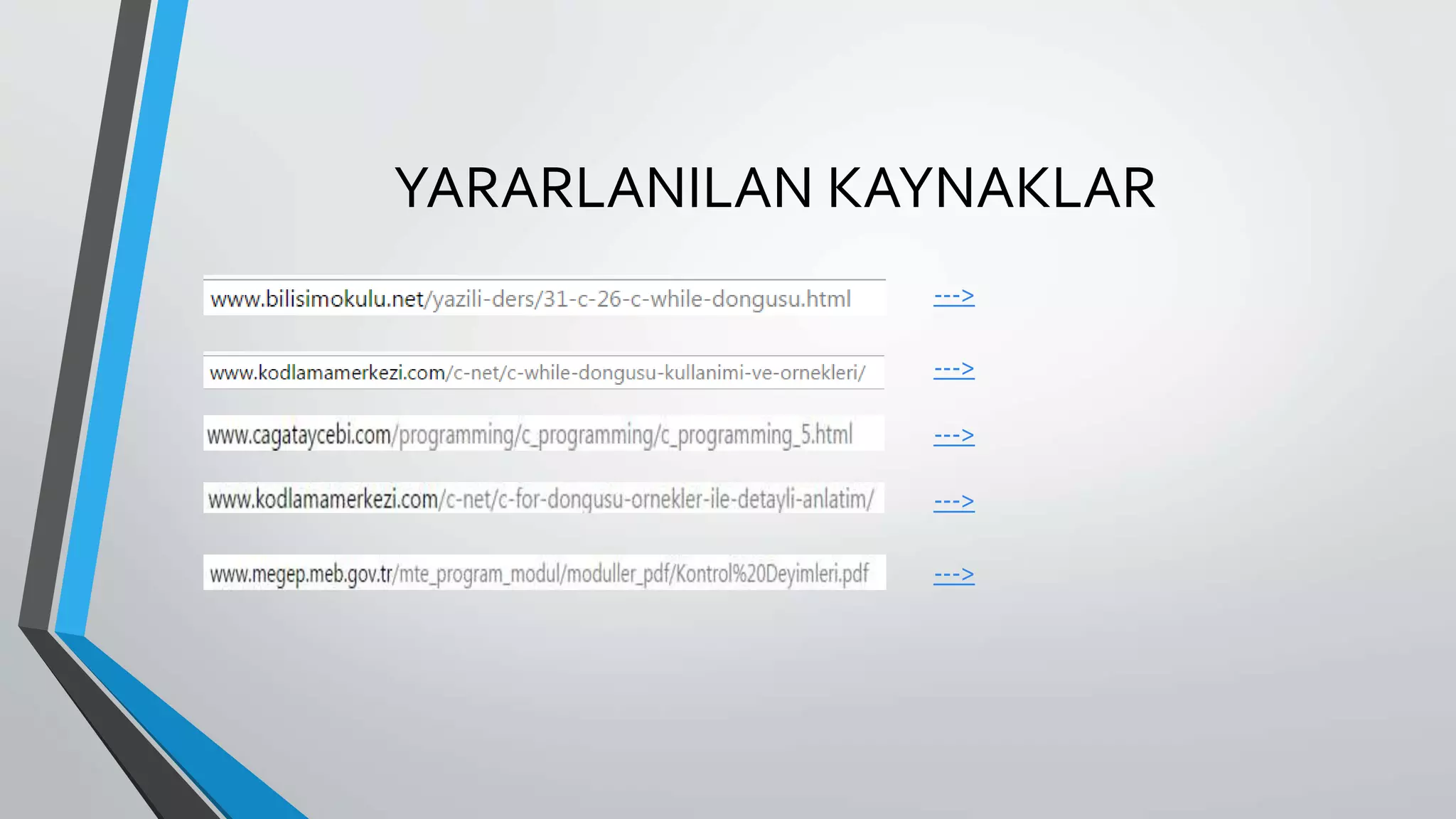 YARARLANILAN KAYNAKLAR
--->
--->
--->
--->
--->
 