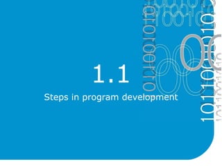 1.1 Steps in program development 