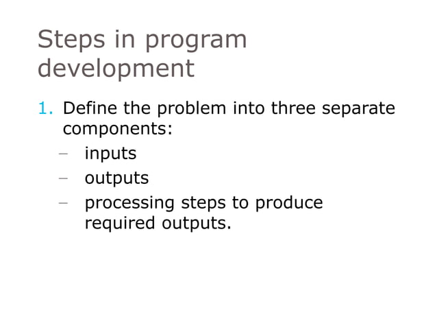 Program logic and design | PPT | Programming Languages | Computing