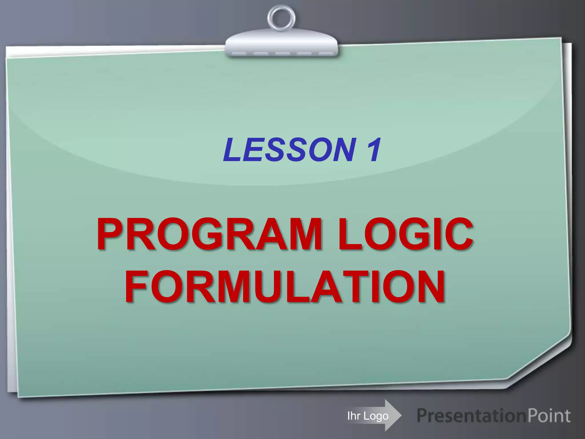 Program logic formulation | PPTX