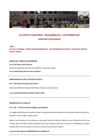 GLI EVENTI DI #VIALIBERA - PROGRAMMA DEL 12 SETTEMBRE 2021
INIZIATIVE LOCALIZZATE
AREA 1
VIA COLA DI RIENZO - PONTE REGINA...