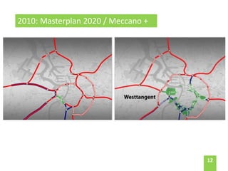 124
2010: Masterplan 2020 / Meccano +
12
 