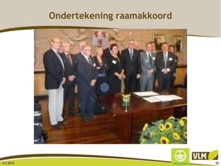 Ondertekening raamakkoord
3-3-2015 90
 