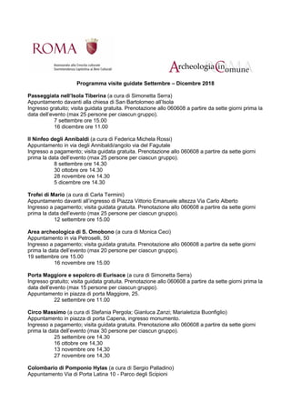 Programma visite guidate Settembre – Dicembre 2018
Passeggiata nell’Isola Tiberina (a cura di Simonetta Serra)
Appuntament...