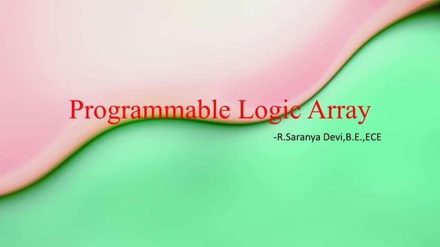 Programmable logic array | PPT