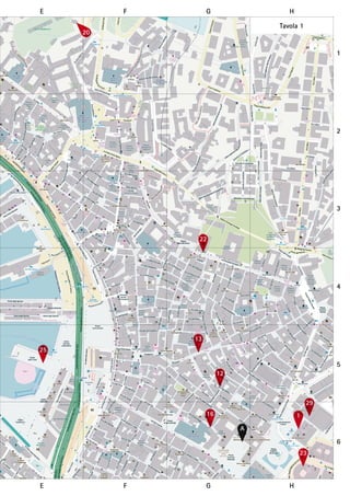 Tavola 1
E F G H
E F G H
1
2
3
4
5
6
22
29
1
25
23
A
13
12
16
20
 