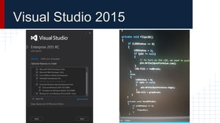 Visual Studio 2015
 