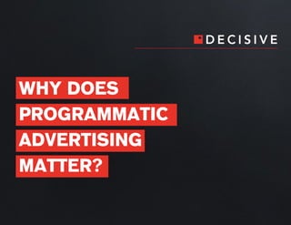 Programmatic Advertising For Dummies Slide 5