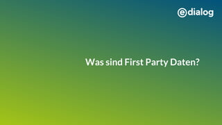Was sind First Party Daten?
 