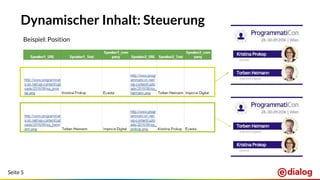 Seite 5
Dynamischer Inhalt: Steuerung
Beispiel: Position
 