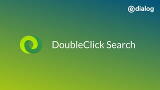 DoubleClick Search
 