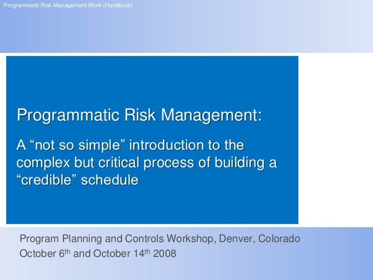 programmatic risk management workshop handbook monte carlo simulation basics