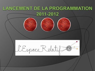 Lancementde la programmation2011-2012 