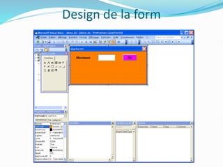 Design de la form
 