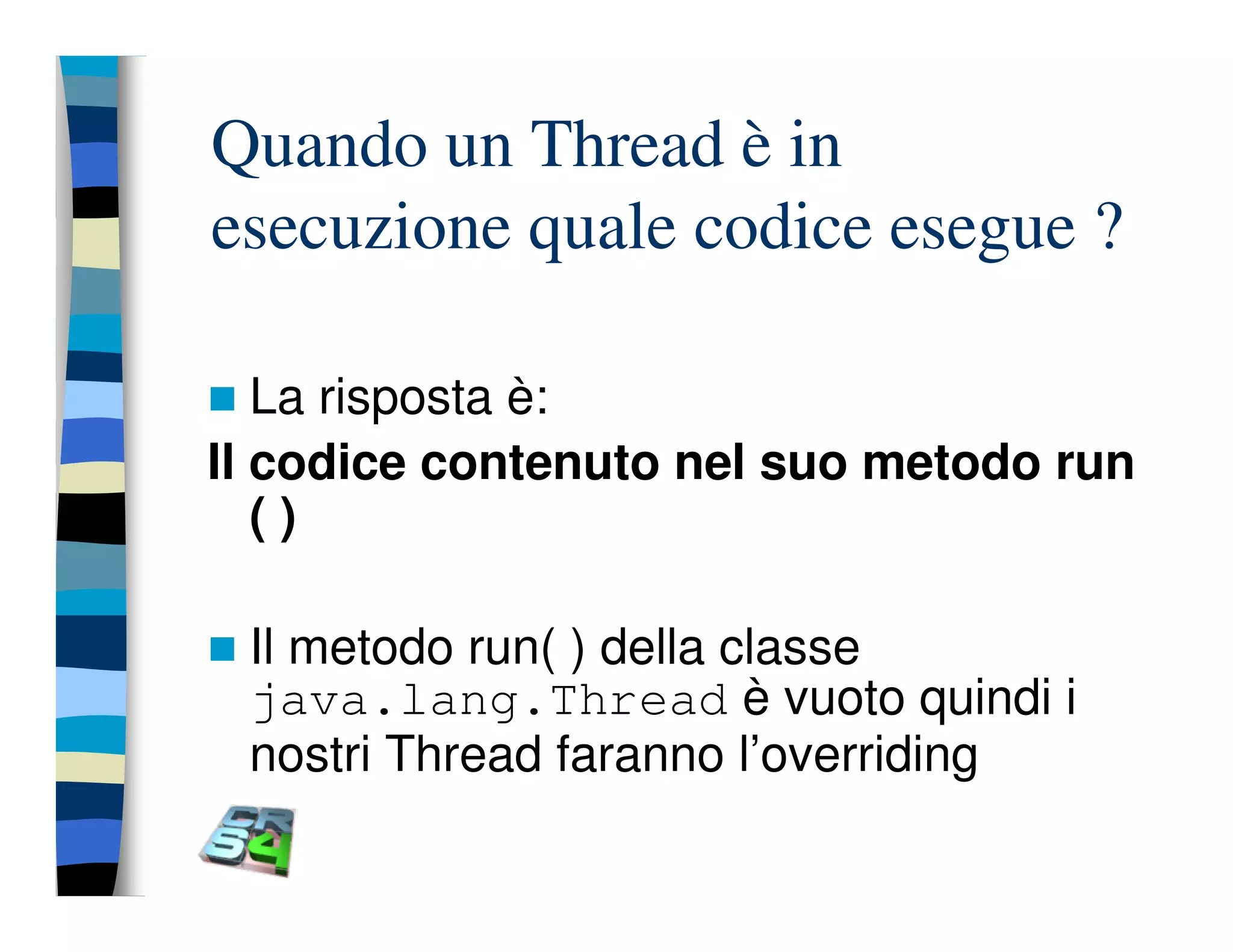 Programmazione concorrente in Java (vecchio modello)