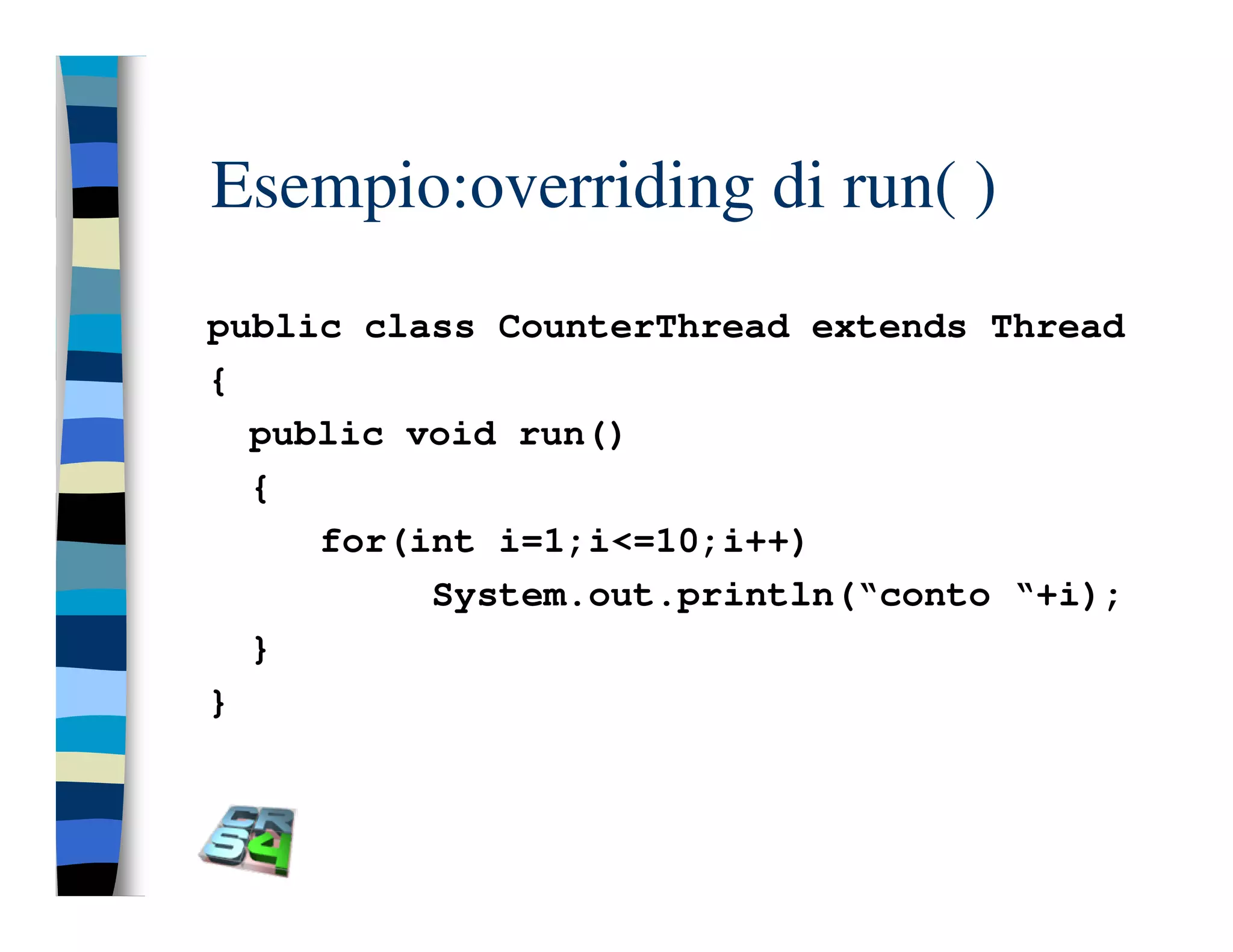 Programmazione concorrente in Java (vecchio modello)