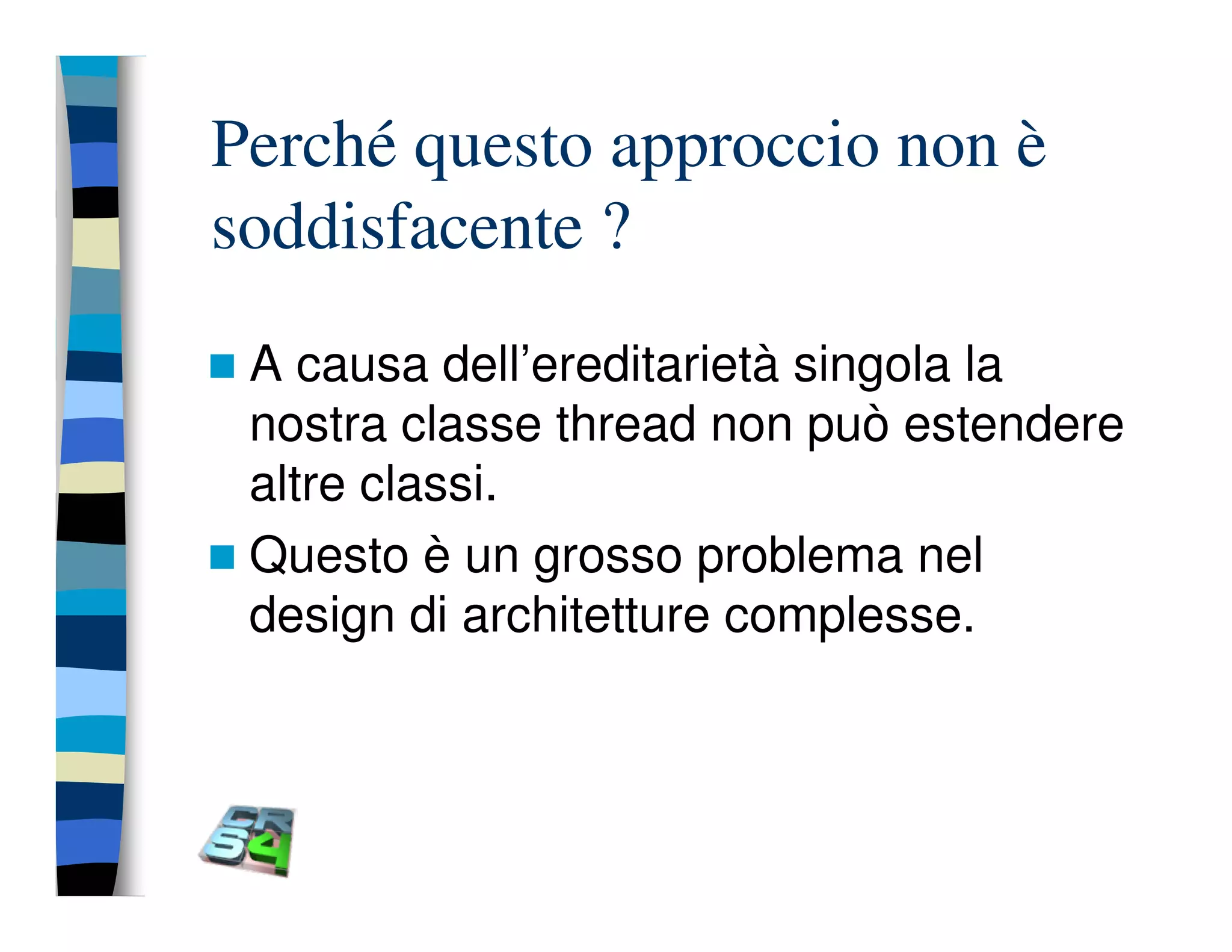 Programmazione concorrente in Java (vecchio modello)