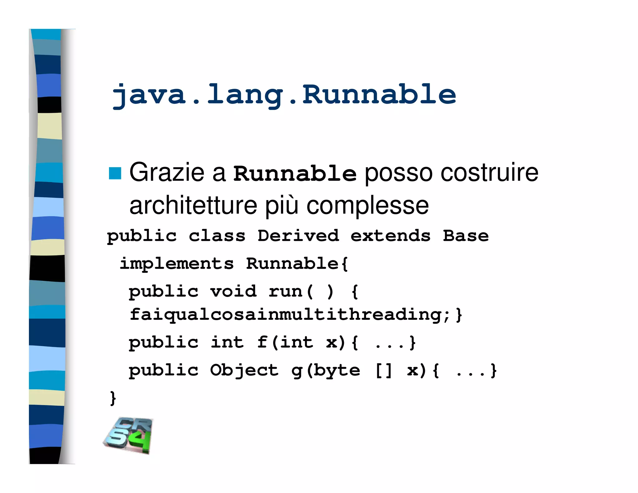 Programmazione concorrente in Java (vecchio modello)