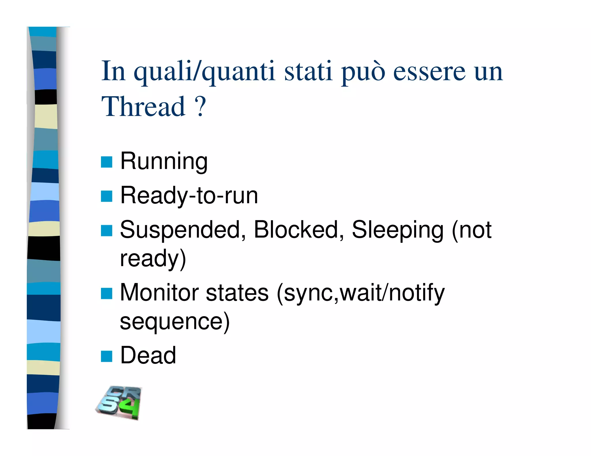 Programmazione concorrente in Java (vecchio modello)