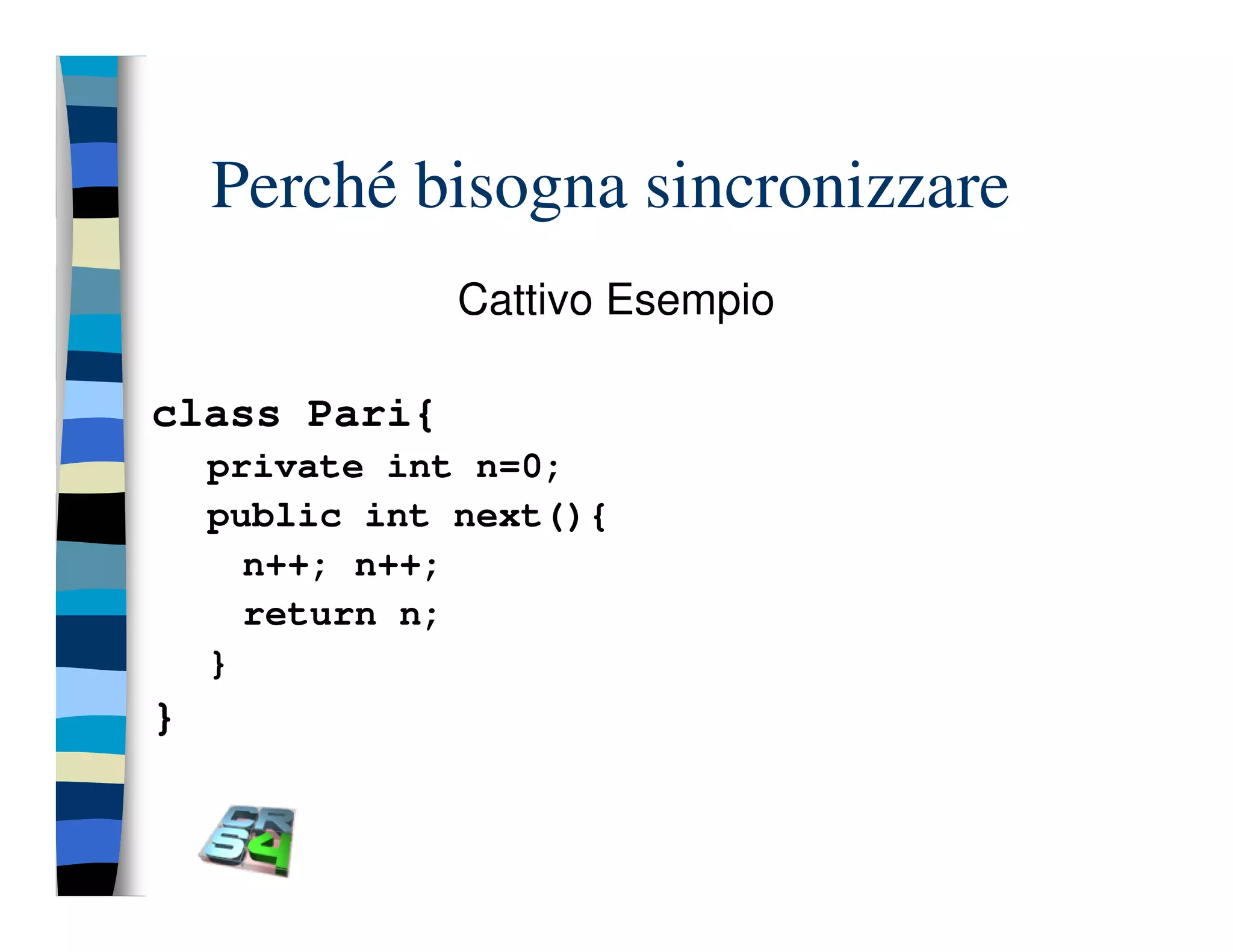 Programmazione concorrente in Java (vecchio modello)
