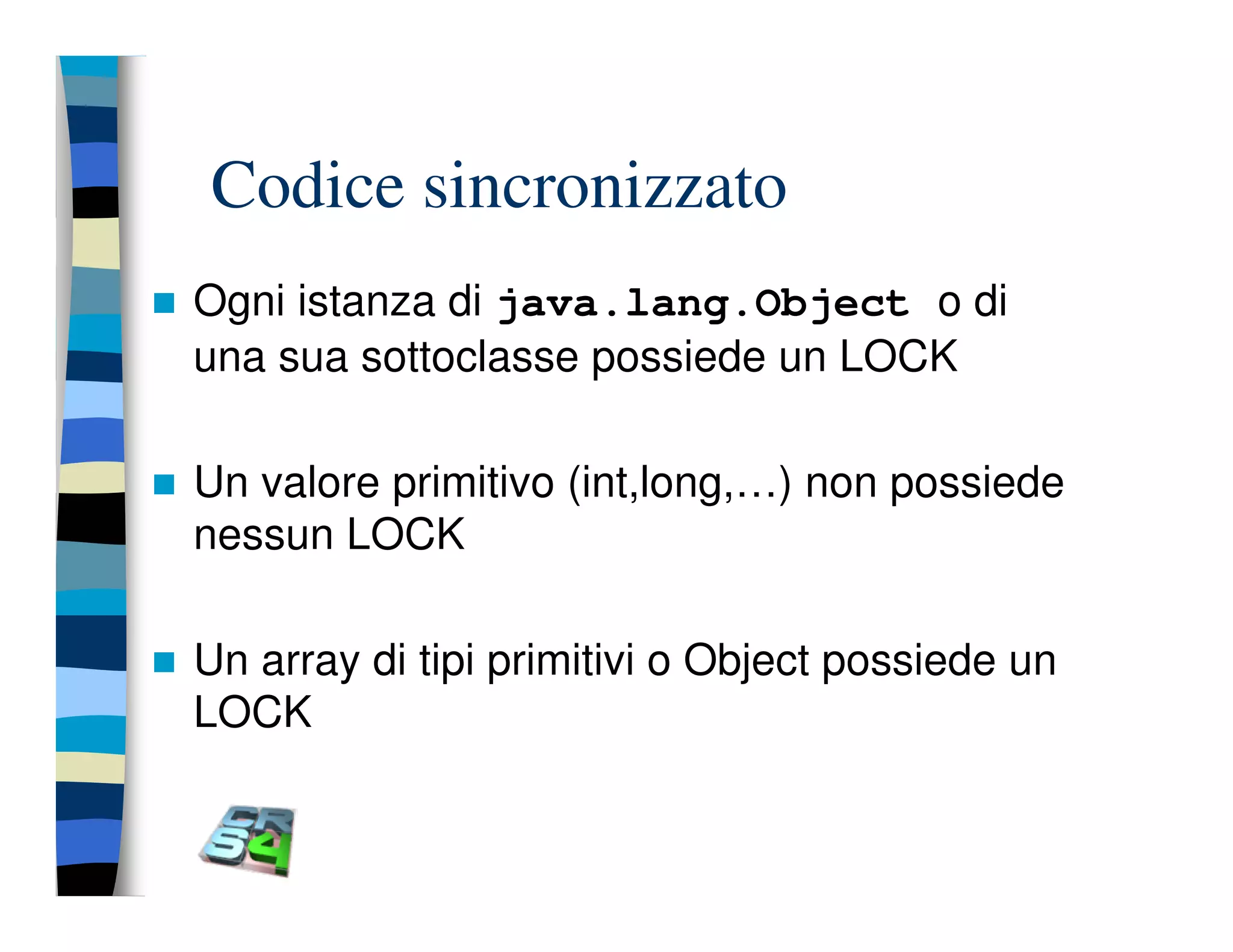 Programmazione concorrente in Java (vecchio modello)