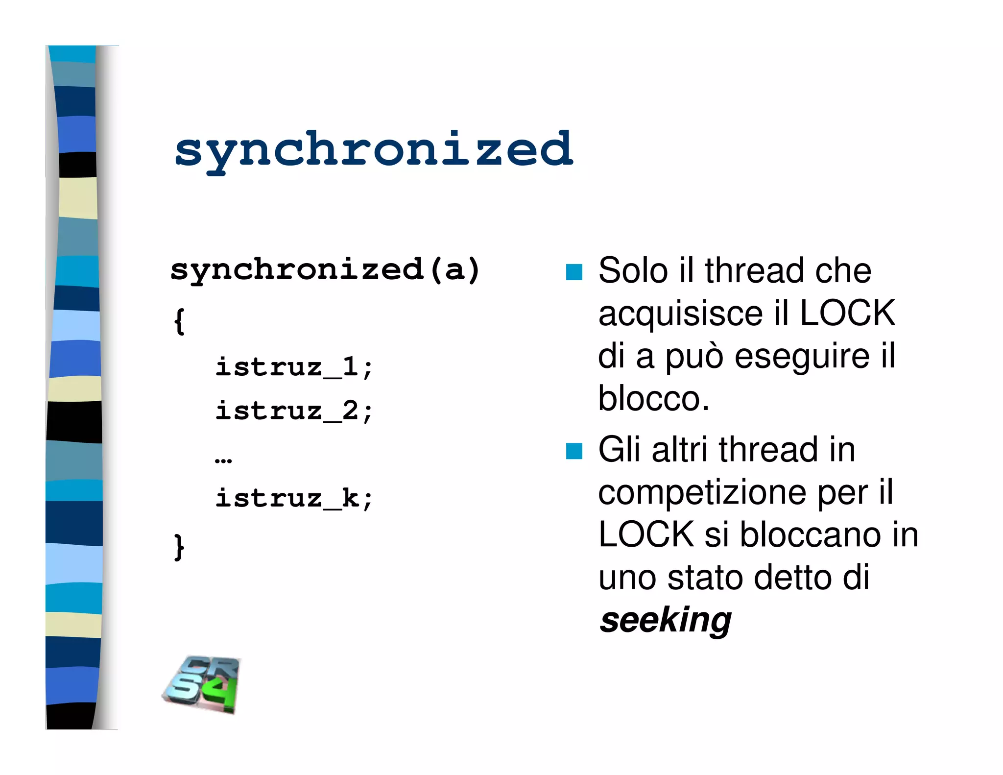 Programmazione concorrente in Java (vecchio modello)