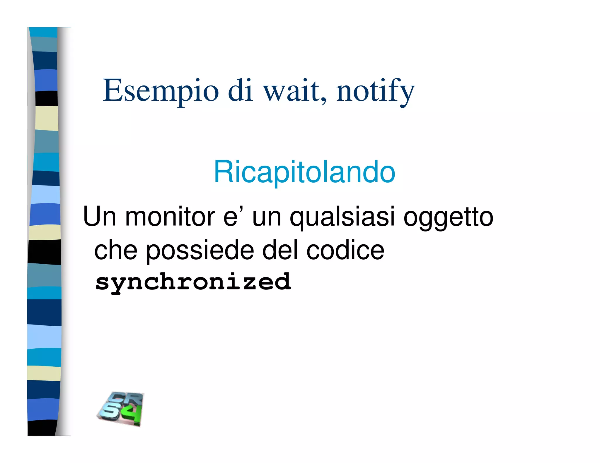 Programmazione concorrente in Java (vecchio modello)