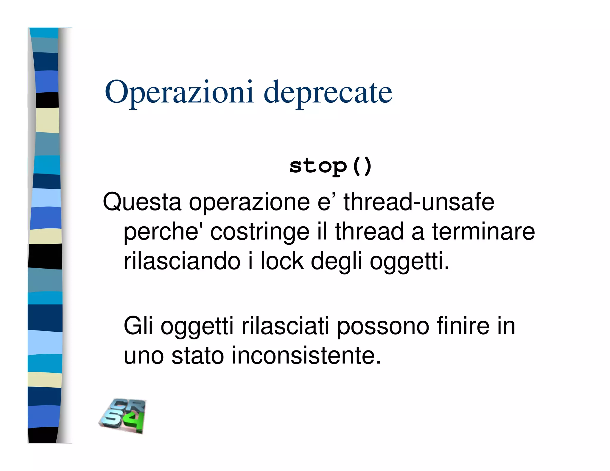 Programmazione concorrente in Java (vecchio modello)