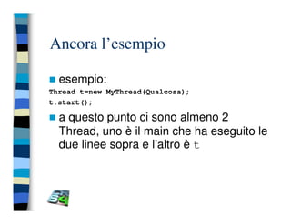 Programmazione concorrente in Java (vecchio modello)