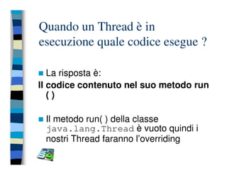 Programmazione concorrente in Java (vecchio modello)