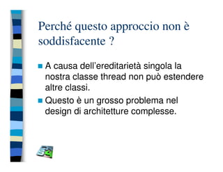 Programmazione concorrente in Java (vecchio modello)