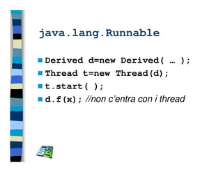 Programmazione concorrente in Java (vecchio modello)