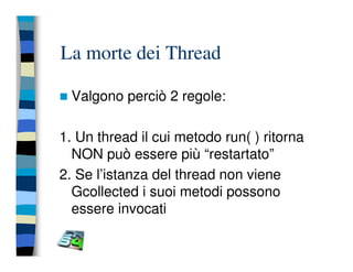 Programmazione concorrente in Java (vecchio modello)