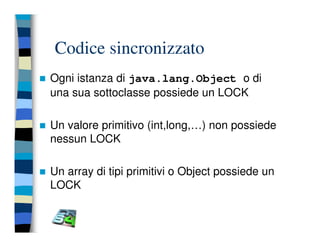 Programmazione concorrente in Java (vecchio modello)