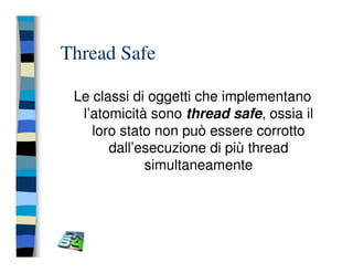 Programmazione concorrente in Java (vecchio modello)