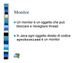 Programmazione concorrente in Java (vecchio modello)