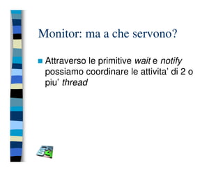 Programmazione concorrente in Java (vecchio modello)