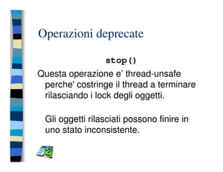 Programmazione concorrente in Java (vecchio modello)